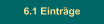 6.1 Eintr&auml;ge